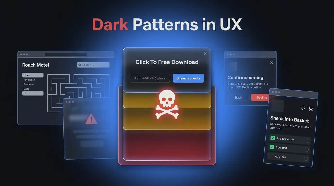 Dark Patterns in UX: The Hidden Legal Risk